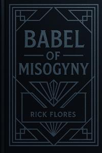 Babel of Misogyny