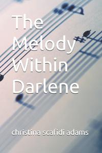The Melody Within Darlene