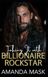 Faking It with Billionaire Rockstar