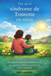 Vivir con el síndrome de Tourette en niños