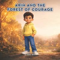Arin and the Forest of Courage