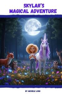 Skylar's Magical Adventure
