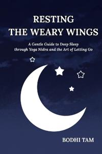 Resting the Weary Wings