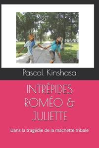 Intrépides Roméo & Juliette