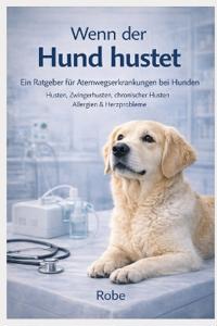 Wenn der Hund hustet