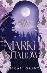 Marked by Shadows