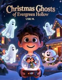 Christmas Ghosts of Evergreen Hollow