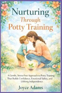 Nurturing Through Potty Training