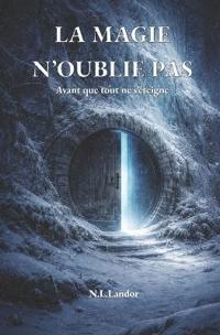 La magie n'oublie pas