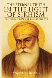 The Eternal Truth in the Light of Sikhism