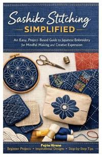 Sashiko Stitching Simplified