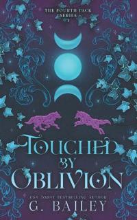 Touched by Oblivion