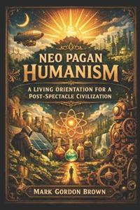 Neo Pagan Humanism