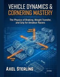 Vehicle Dynamics & Cornering Mastery
