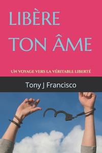 Libère Ton Âme