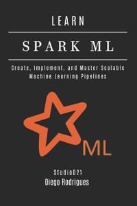 Learn Spark ML