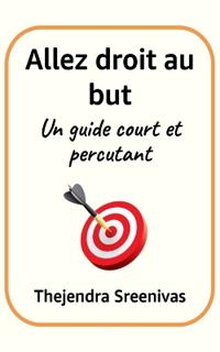 Allez droit au but