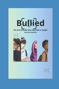 Bullied