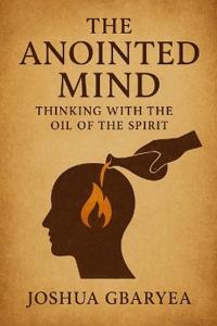The Anointed Mind