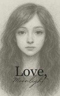Love, Moonlight