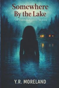 Somewhere By the Lake