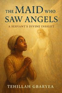 The Maid Who Saw Angels