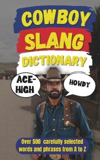 Cowboy Slang Dictionary
