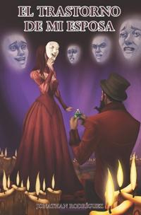 El Trastorno de mi Esposa