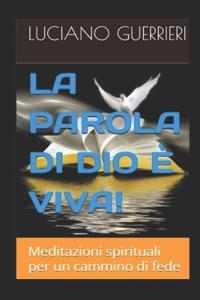 La Parola Di Dio È Viva!