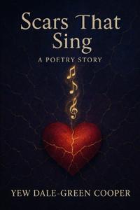 Scars That Sing
