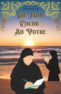 De mon coeur au votre