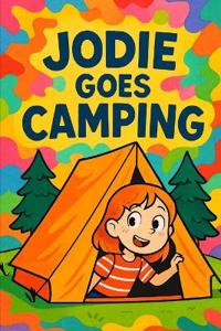 Jodie Goes Camping