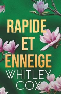 Rapide et Enneigé