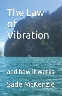 The Law of Vibration