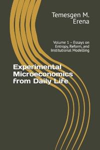 Experimental Microeconomics from Daily Life