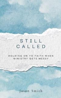 Still Called