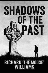 Shadows of the Past