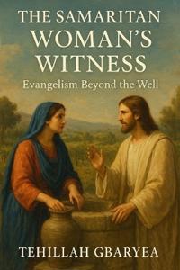 The Samaritan Woman's Witness