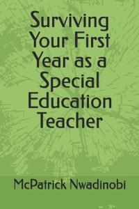 Surviving Your First Year as a Special Education Teacher
