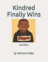 Kindred Finally Wins