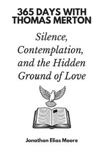 365 Days with Thomas Merton