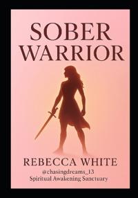 Sober Warrior