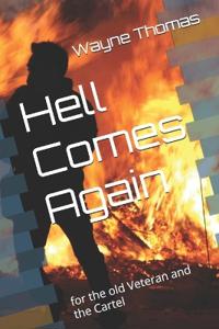Hell Comes Again