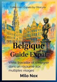 Belgique Guide Expat