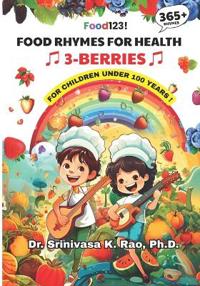 Food Rhymes for Health-BERRIES
