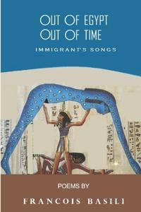 Out of Egypt, Out of Time