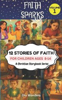 FAITH SPARKS Vol. 1