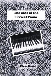 The Case of the Perfect Piano