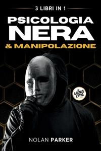 Psicologia Nera & Manipolazione