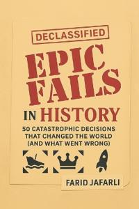 Epic Fails in History